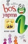 Ercan Ucak - Bos Yapma