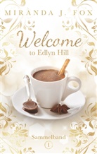 Miranda J Fox, Miranda J. Fox - Welcome To Edlyn Hill