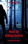 Peter Jürgen Stäb, Peter Jürgen Stäb - Mord im Schlagschatten