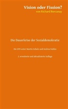 Richard Bercanay - Vision oder Fission?