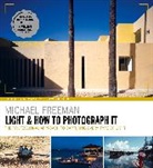 Michael Freeman - Light and How to Photograph It