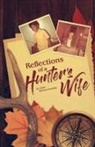 June Belcher Veasley - Reflections Of A Hunter's Wife
