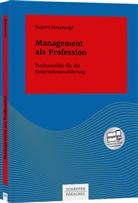 Rupert Hasenzagl - Management als Profession