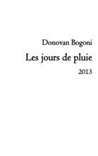 Donovan Bogoni - Les jours de pluie