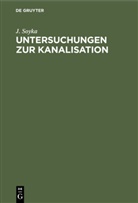 J Soyka, J. Soyka - Untersuchungen zur Kanalisation