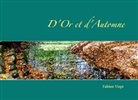 Fabien Vispi - D'Or et d'Automne