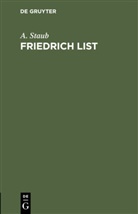 A Staub, A. Staub - Friedrich List