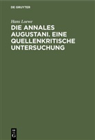 Hans Loewe - Die Annales Augustani. Eine quellenkritische Untersuchung