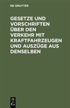 Le Czermak, Leo Czermak - Gesetze und Vorschriften über den Verkehr mit Kraftfahrzeugen und Auszüge aus denselben