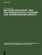 Stechow, E Stechow, E. Stechow - Beiträge zur Natur- und Kulturgeschichte Lithauens und angrenzender Gebiete