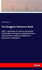 Anonymous - The Druggists' Reference Book