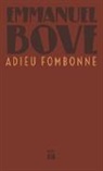 Emmanuel Bove - Adieu Fombonne