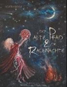 Alexa Szeli - Der alte Pfad und die Rauhnächte