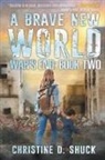 Christine D. Shuck - War's End