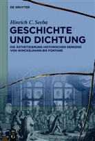 Hinrich C Seeba, Hinrich C. Seeba - Geschichte und Dichtung