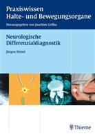 Jürgen Heisel - Neurologische Differenzialdiagnostik