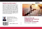Jose Manuel Salum Tomé - Adquisición de competencias básicas mediante un curriculum integrado