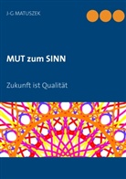 J-G Matuszek - MUT zum SINN