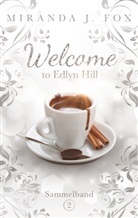 Miranda J Fox, Miranda J. Fox - Welcome To Edlyn Hill