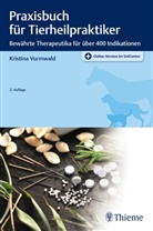 Kristina Vormwald - Praxisbuch für Tierheilpraktiker