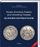 Marcel Häberling, Keh We Kwang, Keh Wee Kwang, Jür Richter, Jürg Richter - Swiss shooting thalers and shooting medals