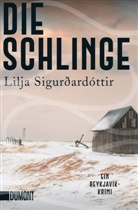 Lilja Sigurdardottir, Lilja Sigurðardóttir - Die Schlinge