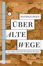 Mathijs Deen - Über alte Wege