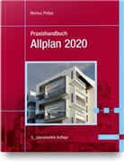 Markus Philipp - Praxishandbuch Allplan 2020