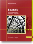 Raimond Dallmann - Baustatik - 1: Berechnung statisch bestimmter Tragwerke