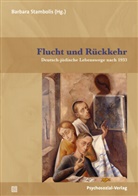 Micha Brumlik, Sabine Hering, Elke-V Kotowski, Barbar Stambolis, Barbara Stambolis - Flucht und Rückkehr