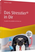 Markus H Stork, Markus H. Stork - Das Stresstier® in Dir