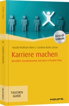 Carolina Butto Zarzar, Harald Wolfra Klein, Harald Wolfram Klein, Carolina Butto Zarzar - Karriere machen