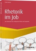 Frank Becher - Rhetorik im Job
