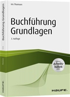 Iris Thomsen - Buchführung Grundlagen - inkl. Arbeitshilfen online