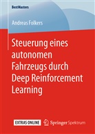 Andreas Folkers - Steuerung eines autonomen Fahrzeugs durch Deep Reinforcement Learning