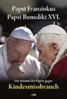 (XVI. Benedikt, Benedikt XVI., Franziskus, (Papst Franziskus, (Papst) Franziskus, Franziskus Papst... - Die Stimme der Päpste gegen Kindesmissbrauch