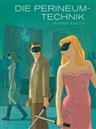 Jérôme Mulot, Floren Ruppert, Florent Ruppert - Die Perineum-Technik
