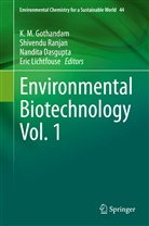 Nandita Dasgupta, Nandita Dasgupta et al, K. M. Gothandam, Eric Lichtfouse, Shivend Ranjan, Shivendu Ranjan - Environmental Biotechnology Vol. 1