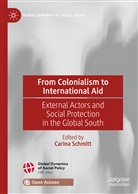 Carin Schmitt, Carina Schmitt - From Colonialism to International Aid