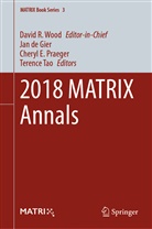 Jan de Gier, Chery E Praeger, Cheryl E Praeger, Cheryl E. Praeger, Terence Tao, Terence Tao et al... - 2018 MATRIX Annals