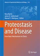 Rosa Barrio, Jame D Sutherland, James D Sutherland, Manuel S. Rodriguez, Manuel S Rodriguez, James D. Sutherland - Proteostasis and Disease