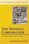 Paul Nakai, Ron Schultz - The Mindful Corporation