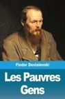 Fiodor Dostoïevski - Les Pauvres Gens