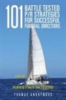 Thomas Anonymous - 101 Battle Tested P/R Strategies for Successful Funeral Directors