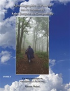 Etienne Meloni - Autobiographie de l'auteur sur le chemin de Saint Jacques de Compostelle