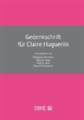 Helmut Heiss, Peter R. Isler, Wolfgang Portmann, Florent Thouvenin - Gedenkschrift für Claire Huguenin