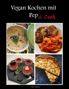 Nadine Engelhardt - Vegan kochen mit Prep&Cook