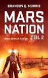 Brandon Q Morris, Brandon Q. Morris - Mars Nation. Tl.2