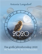 Antonia Langsdorf - Das große Jahreshoroskop 2020