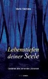 Mario Mantese - Lebenstiefen deiner Seele